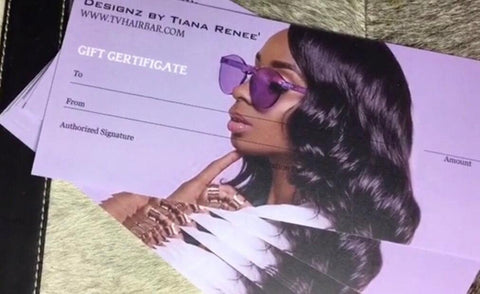 Gift certificate - Tiana’s Virgin Hair Bar